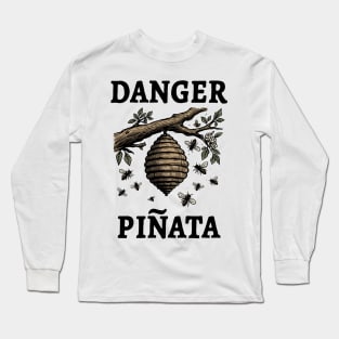 Danger Pinata Long Sleeve T-Shirt